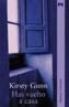 HAS VUELTO A CASA | 9788420644233 | GUNN, KIRSTY | Cooperativa Cultural Rocaguinarda