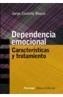 DEPENDENCIA EMOCIONAL CARACTERISTICAS Y TRATAMIENT | 9788420647258 | CASTELLO BLASCO, JORGE | Cooperativa Cultural Rocaguinarda