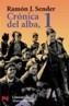 CRONICA DEL ALBA 1 | 9788420655819 | SENDER, RAMON JOSE | Cooperativa Cultural Rocaguinarda