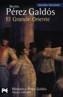 GRANDE ORIENTE, EL | 9788420656168 | PEREZ GALDOS, BENITO | Cooperativa Cultural Rocaguinarda