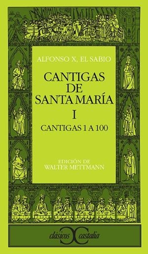 CANTIGAS DE SANTA MARIA. T.1. CANTIGAS 1 A 100 | 9788470394416 | ALFONSO X, REY DE CASTILLA | Cooperativa Cultural Rocaguinarda
