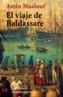 VIAJE DE BALDASSARE, EL | 9788420672151 | MAALOUF, AMIN | Cooperativa Cultural Rocaguinarda