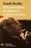 DOS CONCEPTOS DE LIBERTAD Y OTROS ESCRITOS | 9788420672816 | BERLIN, ISAIAH | Cooperativa Cultural Rocaguinarda