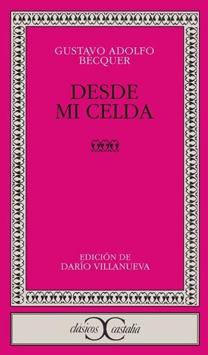 DESDE MI CELDA | 9788470394522 | BECQUER, GUSTAVO ADOLFO | Cooperativa Cultural Rocaguinarda