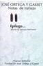 NOTAS DE TRABAJO.EPILOGO | 9788420694092 | ORTEGA Y GASSET, JOSE | Cooperativa Cultural Rocaguinarda