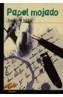 PAPEL MOJADO | 9788420712246 | MILLAS, JUAN JOSE | Cooperativa Cultural Rocaguinarda