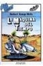 MAQUINA DEL TIEMPO, LA | 9788420733913 | WELLS, HERBERT GEORGE | Cooperativa Cultural Rocaguinarda