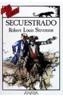 SECUESTRADO | 9788420747859 | STEVENSON, ROBERT LOUIS | Cooperativa Cultural Rocaguinarda