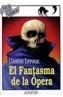 FANTASMA DE LA OPERA, EL | 9788420765389 | LEROUX, GASTON | Cooperativa Cultural Rocaguinarda