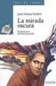 MIRADA OSCURA, LA | 9788420777689 | GISBERT, JOAN MANUEL | Cooperativa Cultural Rocaguinarda