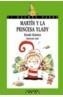 MARTIN Y LA PRINCESA YLADY | 9788420784649 | ALCANTARA, RICARDO | Cooperativa Cultural Rocaguinarda