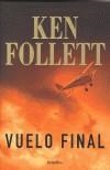VUELO FINAL | 9788425337482 | FOLLETT, KEN | Cooperativa Cultural Rocaguinarda