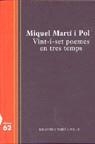 VINT-I-SET POEMES EN TRES TEMPS | 9788429744606 | MARTI POL, MIQUEL | Cooperativa Cultural Rocaguinarda