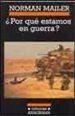 POR QUE ESTAMOS EN GUERRA | 9788433925572 | MAILER, NORMAN | Cooperativa Cultural Rocaguinarda