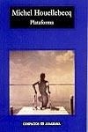 PLATAFORMA | 9788433967664 | HOUELLEBECQ, MICHEL | Cooperativa Cultural Rocaguinarda