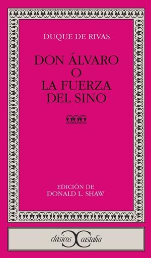 DON ALVARO O LA FUERZA DEL SINO | 9788470394720 | RIVAS, DUQUE DE (SAAVEDRA, ANGEL DE) | Cooperativa Cultural Rocaguinarda