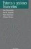 FUTUROS Y OPCIONES FINANCIEROS | 9788436811575 | MASCAREÑAS PEREZ-IÑIGO, J.; SOLORZANO, M | Cooperativa Cultural Rocaguinarda