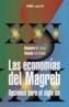 ECONOMIAS DEL MAGREB, LAS. OPCIONES PARA EL SIGLO | 9788436812442 | LORCA, ALEJANDRO/ ESCRIBANO, GONZALO | Cooperativa Cultural Rocaguinarda