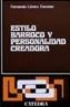 ESTILO BARROCO Y PERSONALIDAD CREADORA | 9788437600222 | LAZARO CARRETER, FERNANDO | Cooperativa Cultural Rocaguinarda