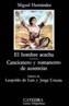 HOMBRE ACECHA, EL. CANCIONERO Y ROMANCERO DE | 9788437604626 | HERNANDEZ, MIGUEL | Cooperativa Cultural Rocaguinarda