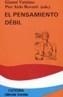 PENSAMIENTO DEBIL, EL | 9788437607399 | ROVATTI, P.A | Cooperativa Cultural Rocaguinarda