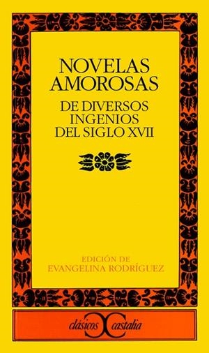 NOVELAS AMOROSAS DE DIVERSOS INGENIOS (S. XVII) | 9788470394829 | VARIOS AUTORES | Cooperativa Cultural Rocaguinarda