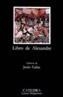 LIBRO DE ALEXANDRE | 9788437607733 | ED.JESUS CAÑAS | Cooperativa Cultural Rocaguinarda