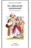 EDUCACION SENTIMENTAL, LA | 9788437609195 | FLAUBERT, GUSTAVE | Cooperativa Cultural Rocaguinarda