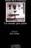 UN MUNDO PARA JULIUS | 9788437611914 | BRYCE ECHENIQUE, ALFREDO | Cooperativa Cultural Rocaguinarda