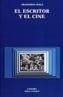ESCRITOR Y EL CINE, EL | 9788437614502 | AYALA, FRANCISCO J. | Cooperativa Cultural Rocaguinarda