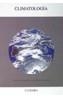 CLIMATOLOGIA | 9788437615318 | CUADRAT, JOSE M¦/ PITA, M¦FERNANDA | Cooperativa Cultural Rocaguinarda