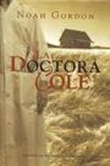 DOCTORA COLE, LA | 9788440655370 | GORDON, NOAH | Cooperativa Cultural Rocaguinarda