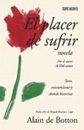 PLACER DE SUFRIR, EL | 9788440666949 | BOTTON, ALAIN DE | Cooperativa Cultural Rocaguinarda