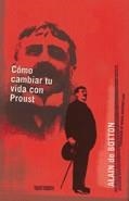 COMO CAMBIAR TU VIDA CON PROUST | 9788440681690 | BOTTON, ALAIN DE | Cooperativa Cultural Rocaguinarda