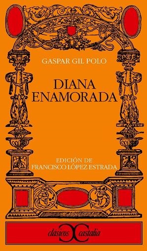 DIANA ENAMORADA | 9788470395055 | GIL POLO, GASPAR | Cooperativa Cultural Rocaguinarda