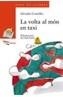 VOLTA AL MON EN TAXI, LA | 9788448909567 | COMELLES, SALVADOR | Cooperativa Cultural Rocaguinarda