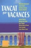 TANCAT PER VACANCES | 9788466403382 | Cooperativa Cultural Rocaguinarda