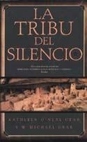 TRIBU DEL SILENCIO, LA | 9788466601368 | O'NEAL GEAR, K./ GEAR, W. MICHAEL | Cooperativa Cultural Rocaguinarda