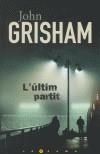 ULTIM PARTIT, L' | 9788466614061 | GRISHAM, JOHN | Cooperativa Cultural Rocaguinarda