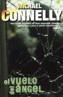 VUELO DEL ANGEL, EL | 9788466622844 | CONNELLY, MICHAEL | Cooperativa Cultural Rocaguinarda