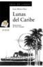 LUNAS DEL CARIBE | 9788466700030 | MATEO DIEZ, LUIS | Cooperativa Cultural Rocaguinarda