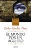 MUNDO POR UN AGUJERO, EL | 9788476479629 | SANCHEZ PINTO, CARLOS | Cooperativa Cultural Rocaguinarda