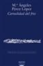 CARNALIDAD DEL FRIO | 9788476479735 | PéREZ LóPEZ, Mª ÁNGELES | Cooperativa Cultural Rocaguinarda