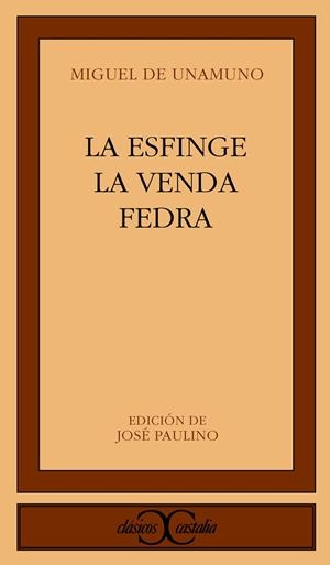 TEATRO: LA ESFINGE. LA VENDA. FEDRA | 9788470395192 | UNAMUNO, MIGUEL DE | Cooperativa Cultural Rocaguinarda