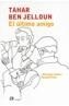 ULTIMO AMIGO, EL | 9788476696903 | BEN JELLOUN, TAHAR | Cooperativa Cultural Rocaguinarda