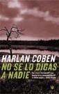 NO SE LO DIGAS A NADIE | 9788479018627 | COBEN, HARLAN | Cooperativa Cultural Rocaguinarda