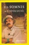 SOMNIS DE L'EVOLUCIO,ELS | 9788482644509 | CARBONELL,EUDALD | Cooperativa Cultural Rocaguinarda