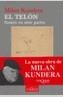 TELON, EL | 9788483104118 | KUNDERA, MILAN | Cooperativa Cultural Rocaguinarda
