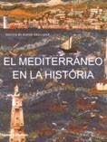 MEDITERRANEO EN LA HISTORIA, EL | 9788484324836 | ABUFALIA, DAVID | Cooperativa Cultural Rocaguinarda