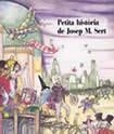 PETITA HISTORIA DE JOSEP M. SERT | 9788485984480 | ROSES, CARME | Cooperativa Cultural Rocaguinarda